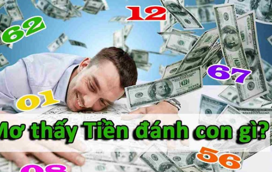 Mơ thấy tiền đánh con gì