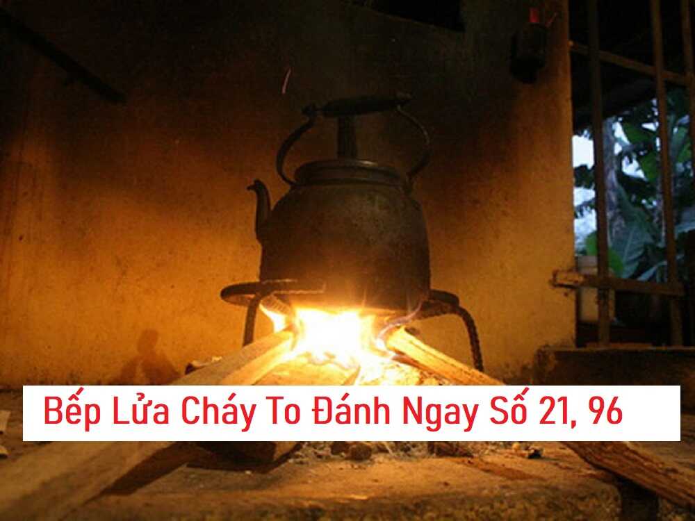 Mơ thấy bếp lửa đánh cược lô đề con gì trúng to?